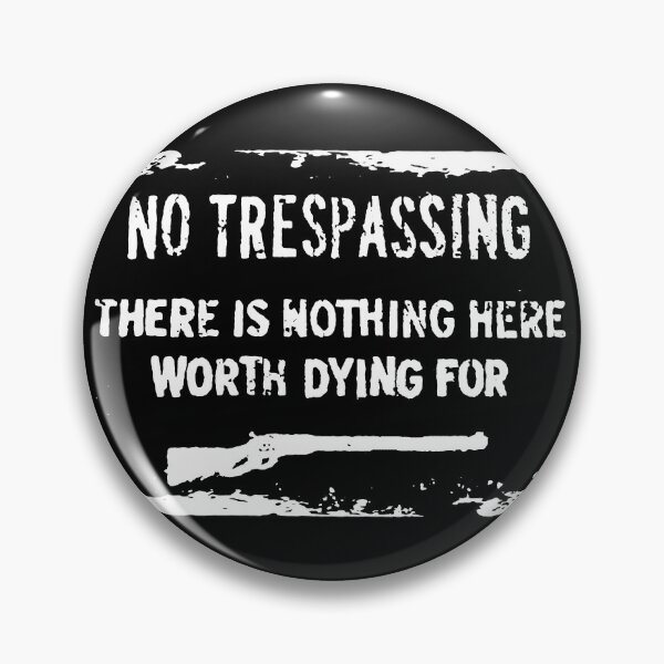 Item preview, No Trespassing – Worth Dying For Wolf Man movie 2025 designed and sold by ironpalette.