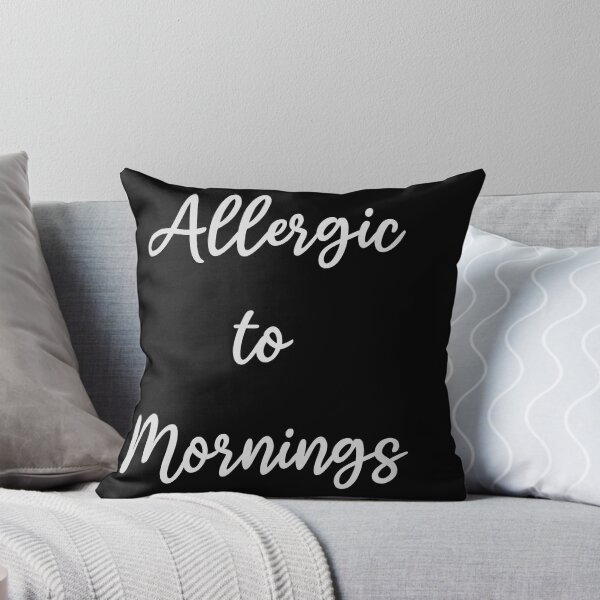 Item preview, Allergic to Mornings designed and sold by Arcane Adorable.