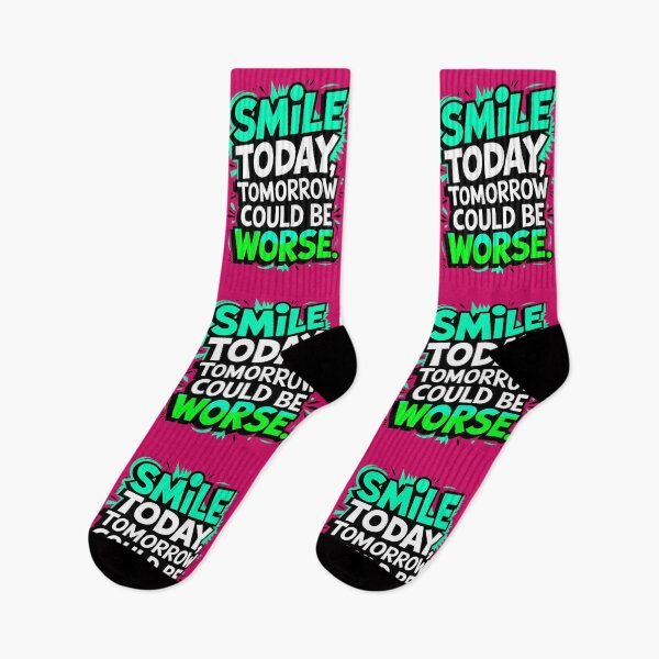 Item preview, Smile Today Tomorrow Could Be Worse Motivational Quote designed and sold by TheArtOfPat.
