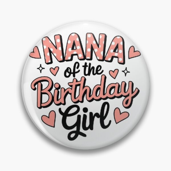 Item preview, Nana Of The Birthday Pink Girl Matching Family designed and sold by SztylishDesigns.