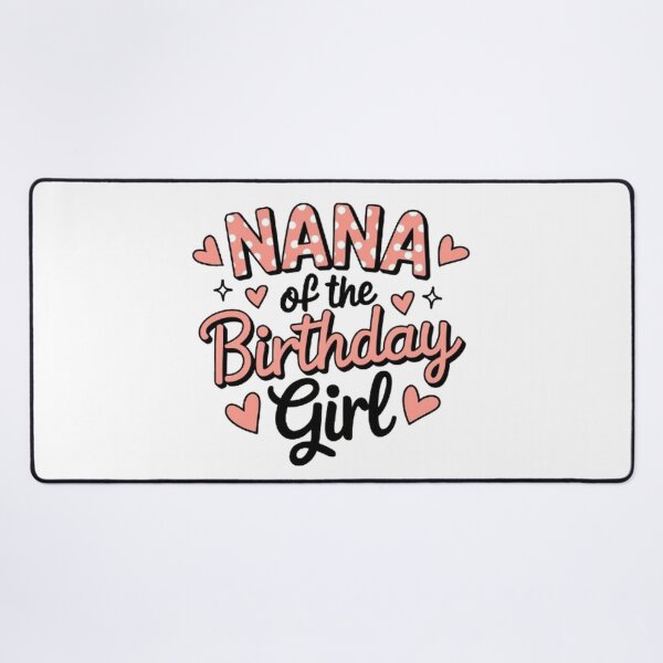 Item preview, Nana Of The Birthday Pink Girl Matching Family designed and sold by SztylishDesigns.