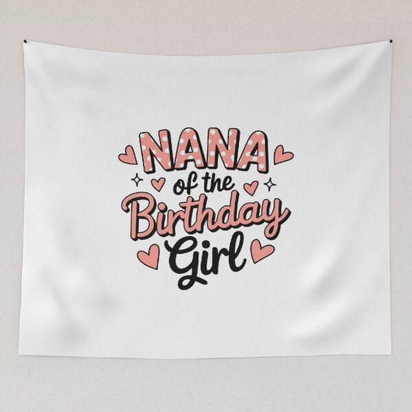 Item preview, Nana Of The Birthday Pink Girl Matching Family designed and sold by SztylishDesigns.