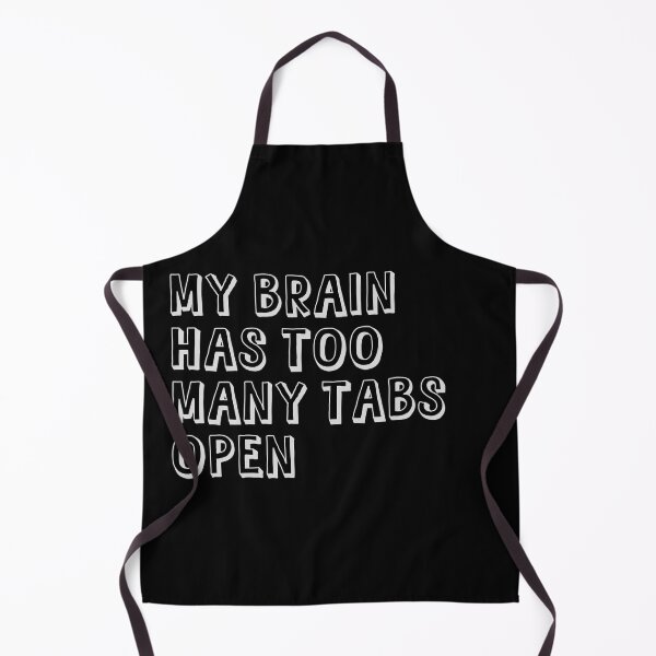 Item preview, My Brain Has Too Many Tabs Open designed and sold by Arcane Adorable.