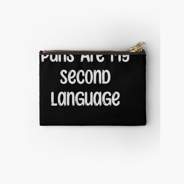 Item preview, Puns Are My Second Language designed and sold by Arcane  Adorable.