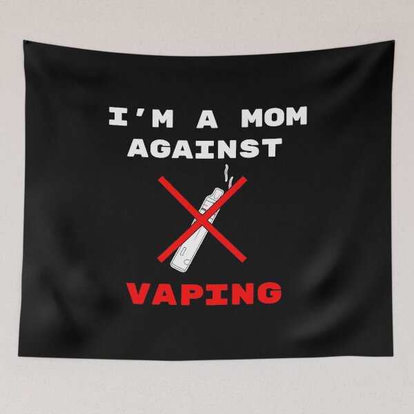 Item preview, I'm a Mom Against Vaping Aesthetic Design designed and sold by FallenStarArt.