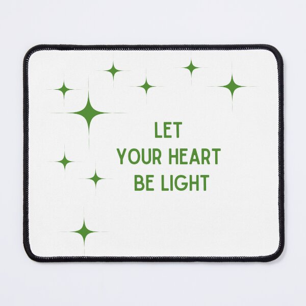 Item preview, Let Your Heart Be Light  - Green designed and sold by BrownsGeneral.