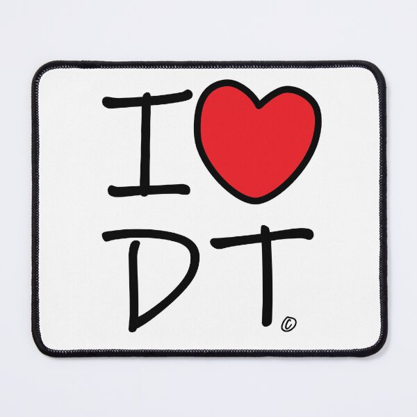 Item preview, I Love DT designed and sold by theartistmax.