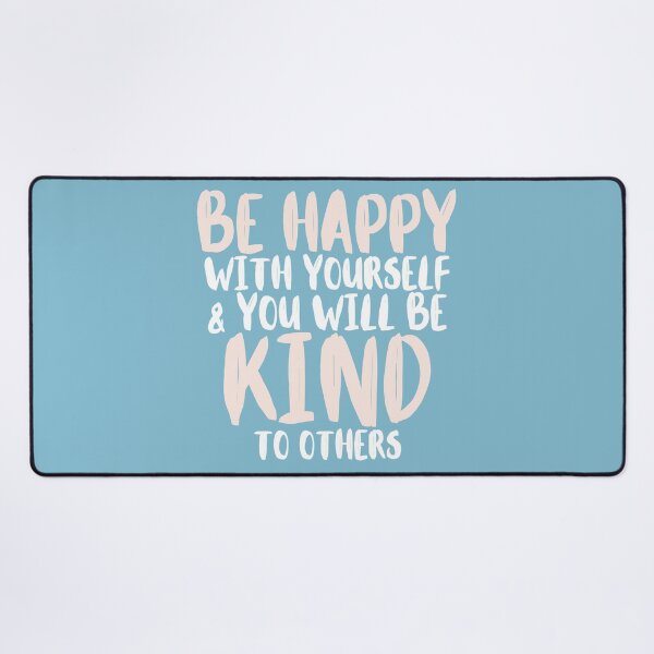 Item preview, Be Happy and you will be Kind to Others designed and sold by babyrage.
