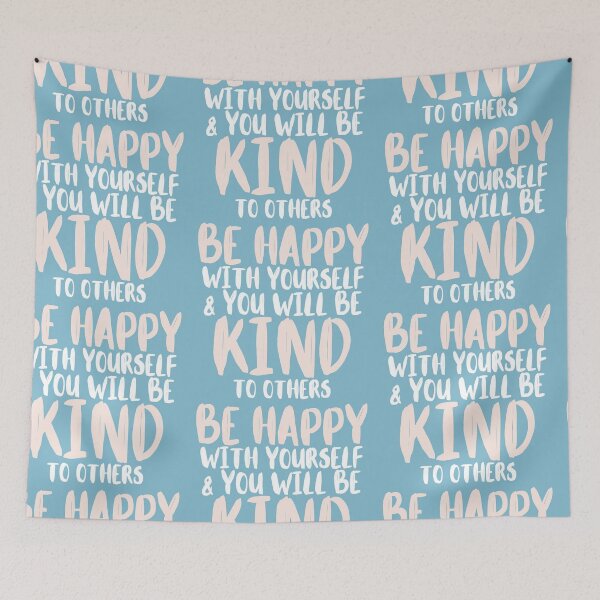 Item preview, Be Happy and you will be Kind to Others designed and sold by babyrage.