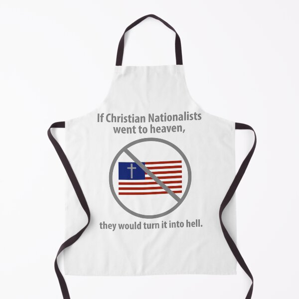 Item preview, If Christian nationalists went to heaven  designed and sold by Rachel the Artist .