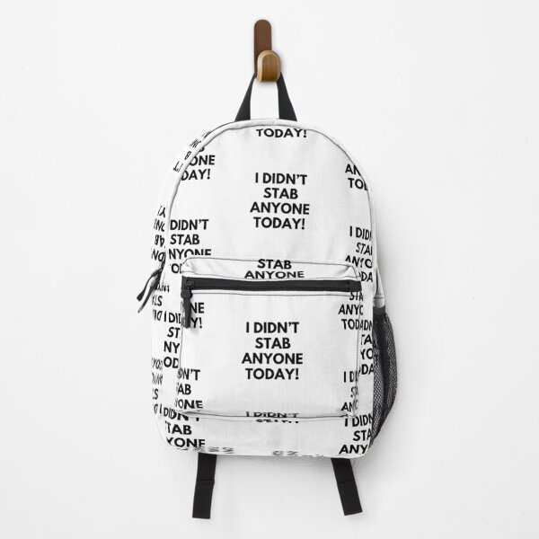 Item preview, I Didn't Stab Anyone Today. Sassy Quote Design. Funny and Sarcastic NSFW Inappropriate Saying. Black Writing designed and sold by That Cheeky Tee.