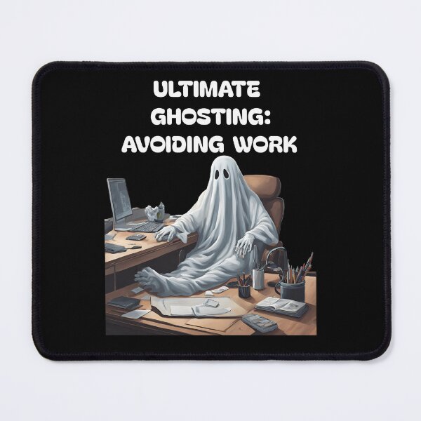 Item preview, Ultimate Ghosting: Avoiding Work -  Funny Goth Halloween Humor designed and sold by signshirtz.