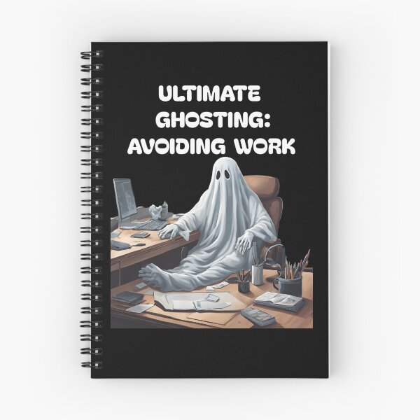 Item preview, Ultimate Ghosting: Avoiding Work - Funny Goth Halloween Humor designed and sold by signshirtz.