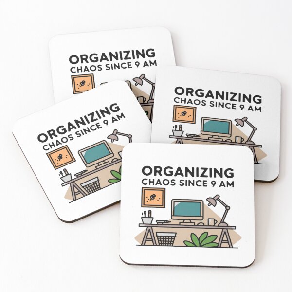 Item preview, Organizing Chaos Since 9 AM designed and sold by mj1412.