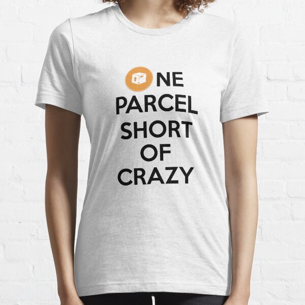 One Parcel Short of Crazy Postal Worker Shirt Essential T-Shirt