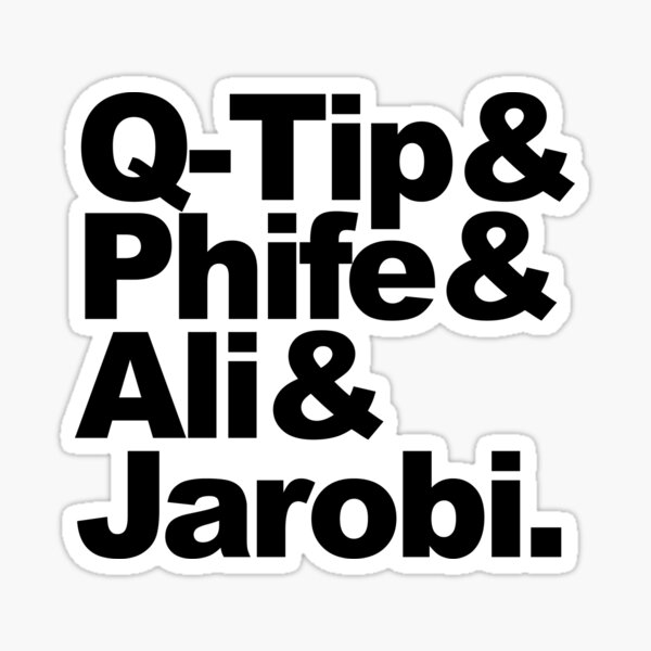 Item preview, Q-tip & Phife & Ali & Jarobi  designed and sold by Robot-Art.