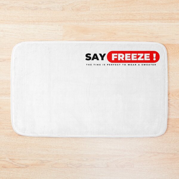 Item preview, SAY SAY SAY  FREEZE designed and sold by MUSEKHIART.
