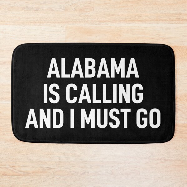 Item preview, Alabama Is Calling And I Must Go Alabama Lover designed and sold by WhistleCloset.