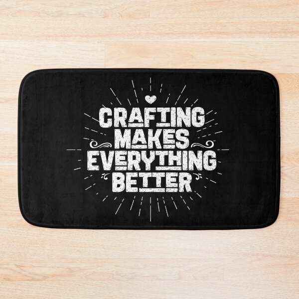 Item preview, "Crafting Makes Everything Better: DIY, Handmade Fun for Craft Addicts" designed and sold by artworkathome.