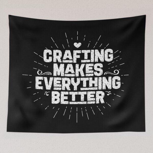 Item preview, "Crafting Makes Everything Better: DIY, Handmade Fun for Craft Addicts" designed and sold by artworkathome.