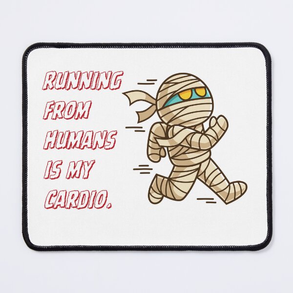 Item preview, Running From Humans Is My Cardio Halloween mummy designed and sold by Trendzset.