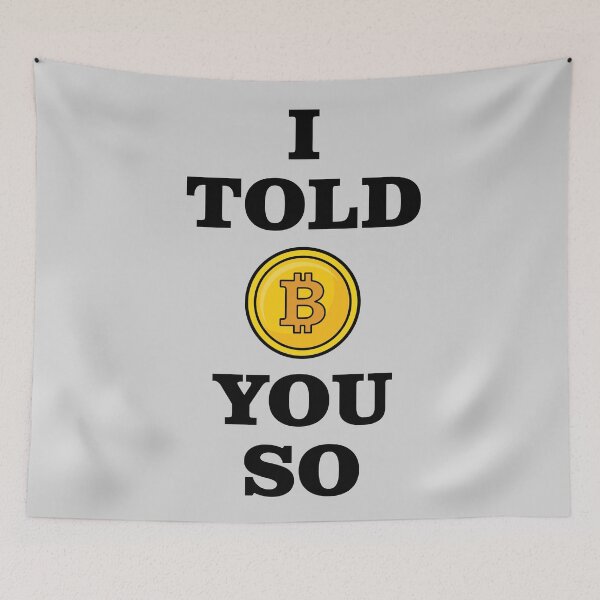 Item preview, Bitcoin I told you so designed and sold by sheelatewatia.