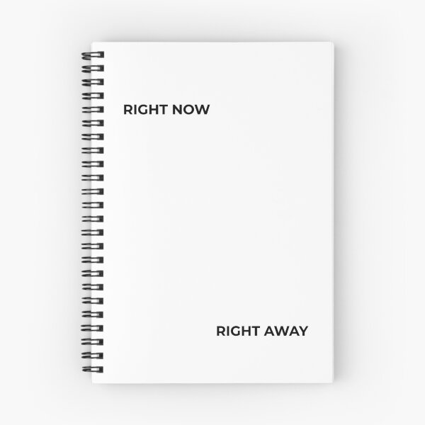 Item preview, RIGHT NOW – RIGHT AWAY, Unique designed and sold by villacreativa.