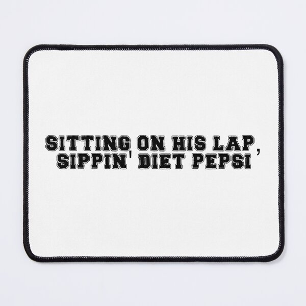Item preview, Sitting on his lap, sippin' Diet Pepsi Addison rae designed and sold by GeKrayr.