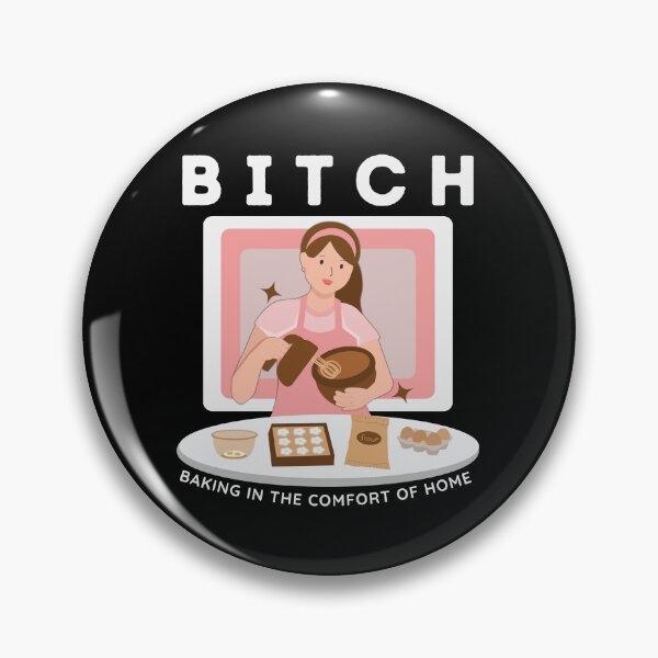 Item preview, B.I.T.C.H.: Baking In The Comfort of Home Funny Baking Design designed and sold by DesignDazzles.