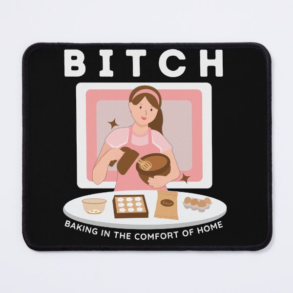 Item preview, B.I.T.C.H.: Baking In The Comfort of Home Funny Baking Design designed and sold by DesignDazzles.
