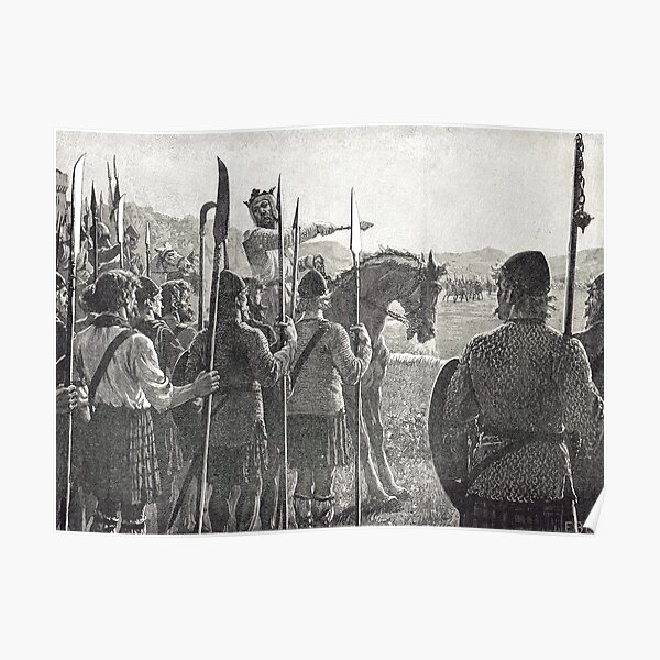 Robert the Bruce reviewing his troops, Battle of Bannockburn, 24 June 1314 Poster
