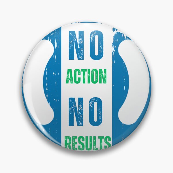 Item preview, No Action No Results  designed and sold by LevelUpYourMotivation.