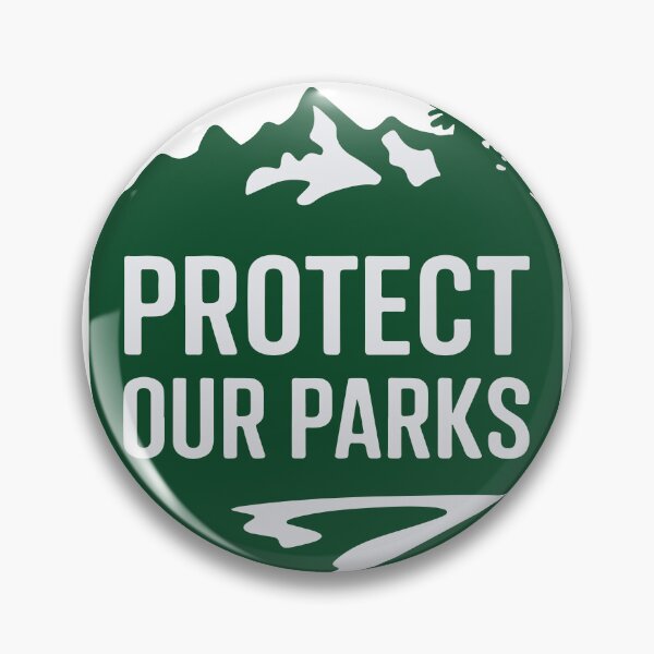 Item preview, Protect Our Parks designed and sold by SithCreation.