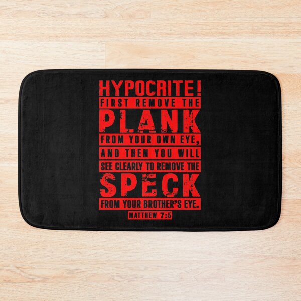 Item preview, Matthew 7:5 Remove the Plank Remove the Speck designed and sold by plushism.