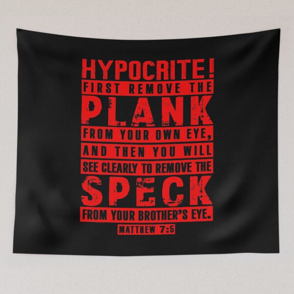 Item preview, Matthew 7:5 Remove the Plank Remove the Speck designed and sold by plushism.