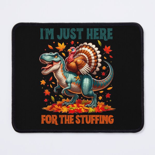 Item preview, I'm Just Here For The Stuffing Thanksgiving Food  designed and sold by ManiaGrania.