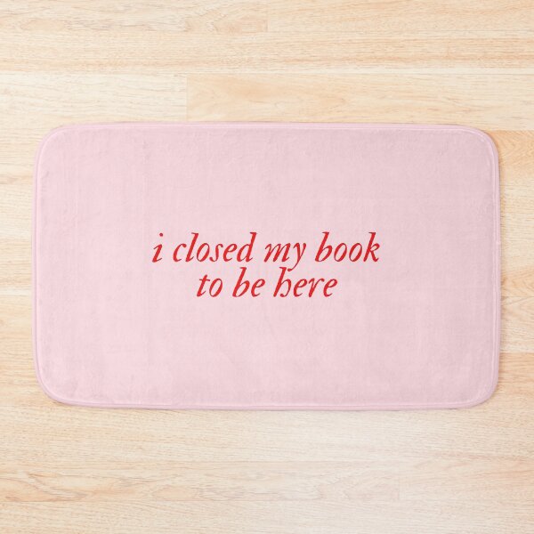 Item preview, I closed my book to be here designed and sold by mydoodlesateme.