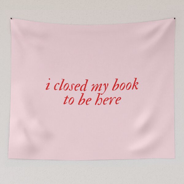 Item preview, I closed my book to be here designed and sold by mydoodlesateme.