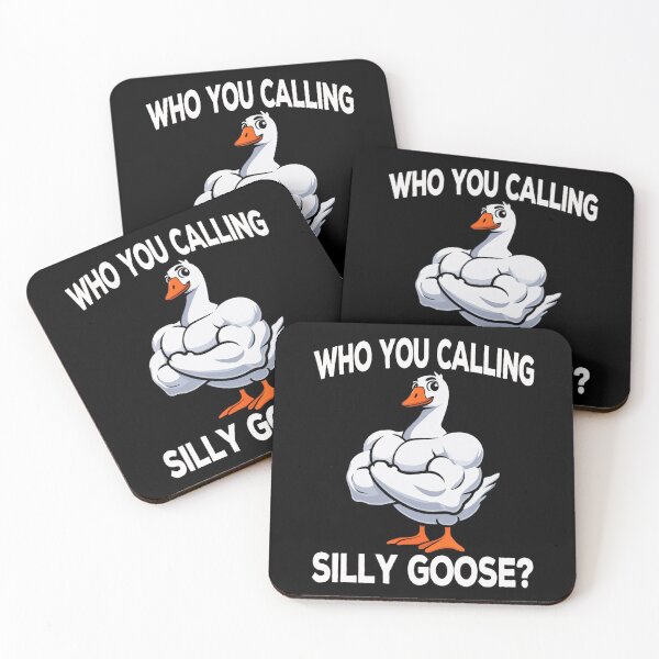 Item preview, Who You Calling Silly Goose Funny Gym Meme designed and sold by LoveMingle.