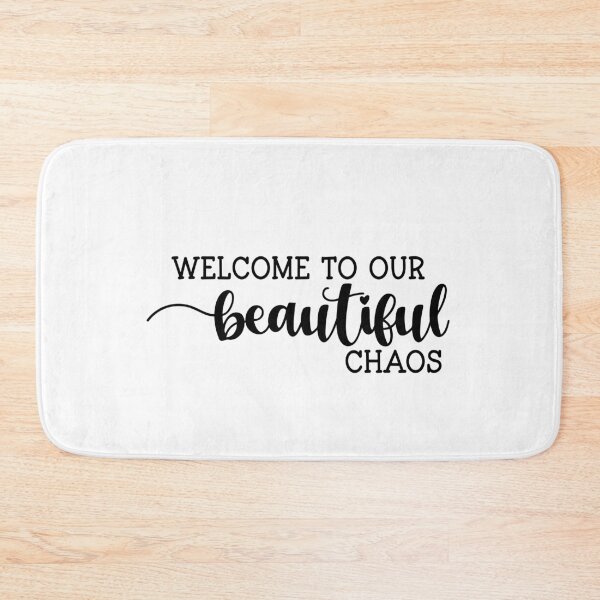 Item preview, Welcome to our beautiful chaos  - Home Quote designed and sold by dottiedigitals.