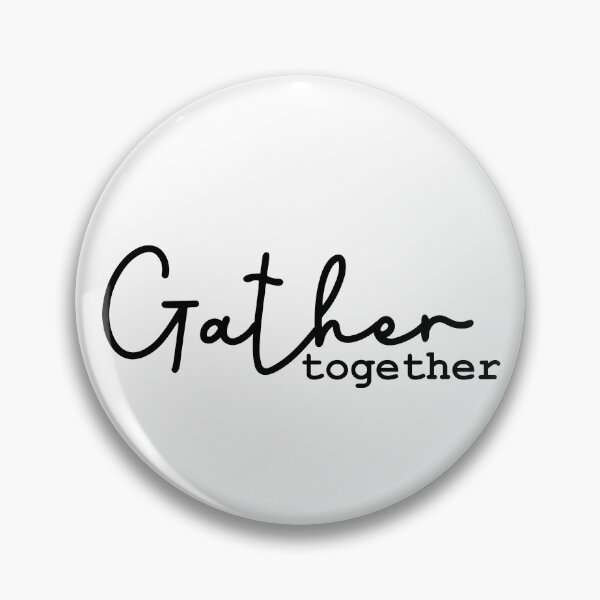 Item preview, Gather Together - Home Quote designed and sold by dottiedigitals.