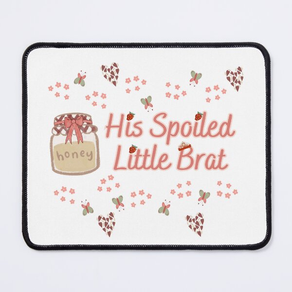 Item preview, His Spoiled Little Brat Cozy Honey Pot designed and sold by LivingRoomZoo.