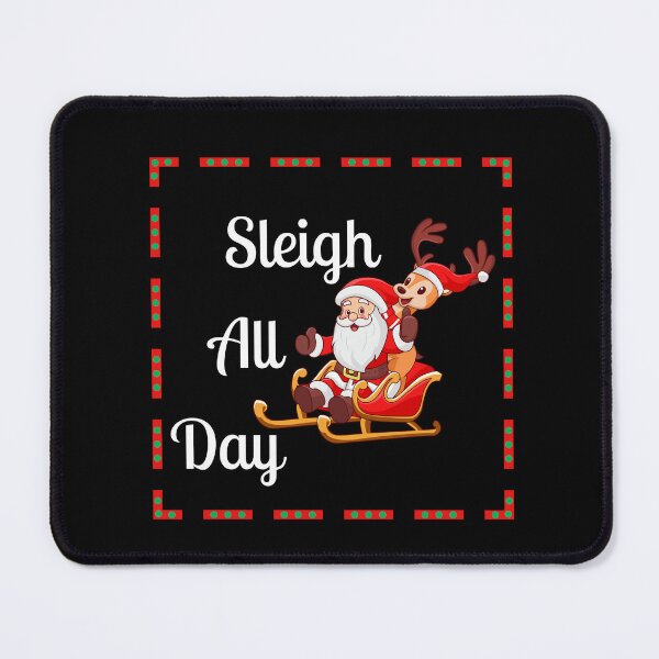 Item preview, Sleigh all day designed and sold by Jerziv-C.