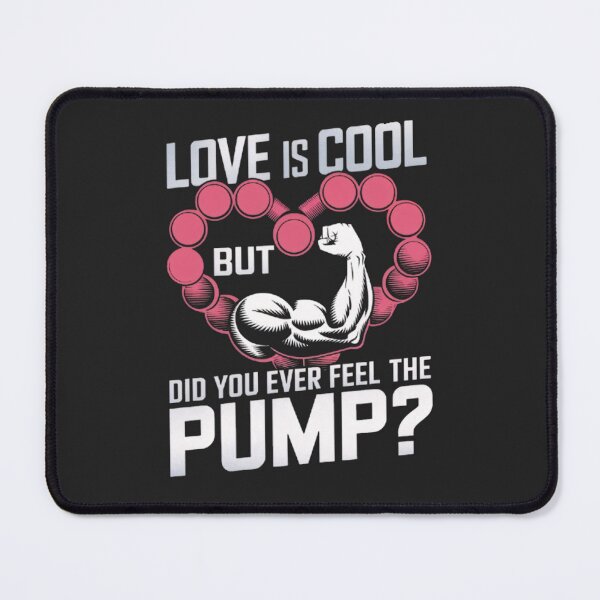 Item preview, Love is cool, but did you ever feel the pump? designed and sold by BugiDesignArt.