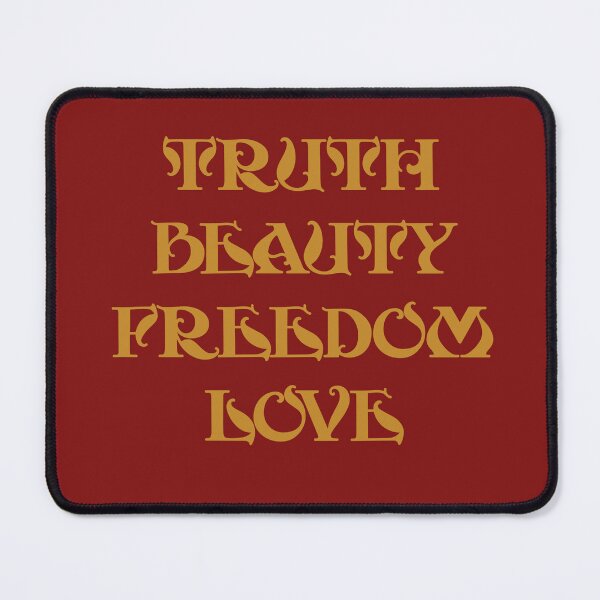 Item preview,  truth beauty freedom love  designed and sold by ScarletDesigns3.