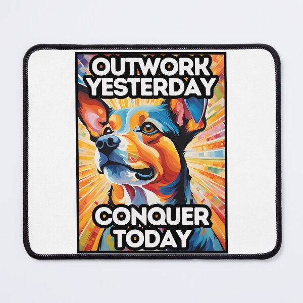 Item preview, Outwork Yesterday, Conquer Today designed and sold by AmethystStreet.