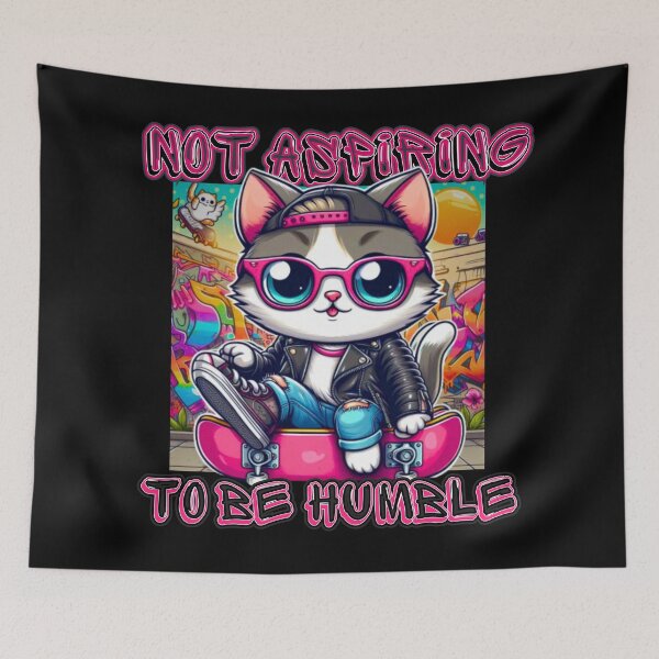 Item preview, Not Aspiring To Be Humble designed and sold by theflandonian.