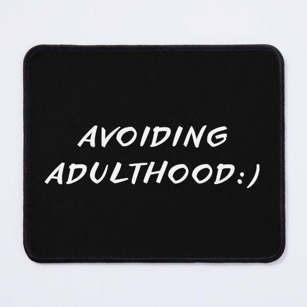 Item preview, Avoiding Adulthood Aesthetic designed and sold by PientkaArt.