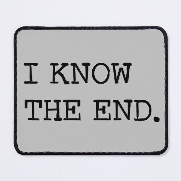 Item preview, I know the end designed and sold by sheelatewatia.