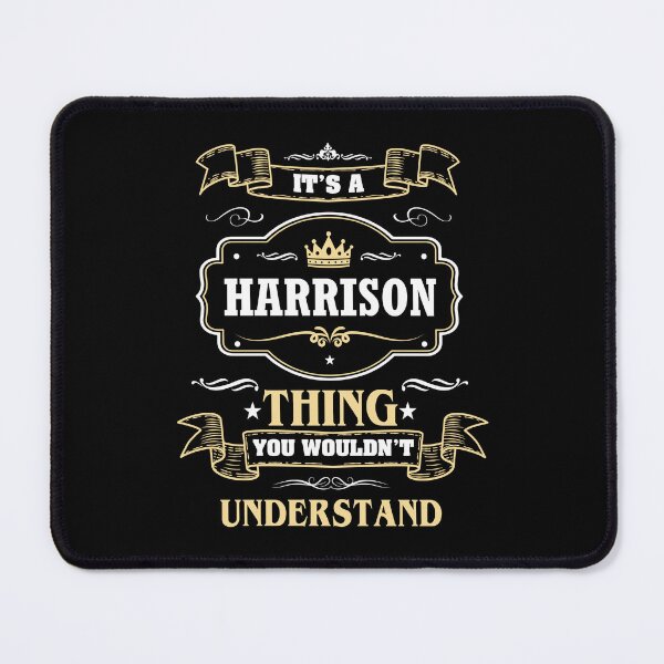 Item preview, It Is A Harrison Thing You Wouldn't Understand Harrison Name Shirt designed and sold by GensBarlow.